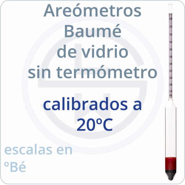 areómetros baumé de vidrio calibrados a 20ºC