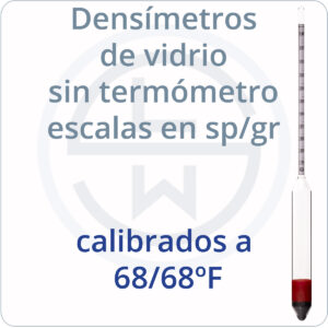 densímetros de vidrio sin termómetro escalas en sp/gr calibrados a 68/68ºF