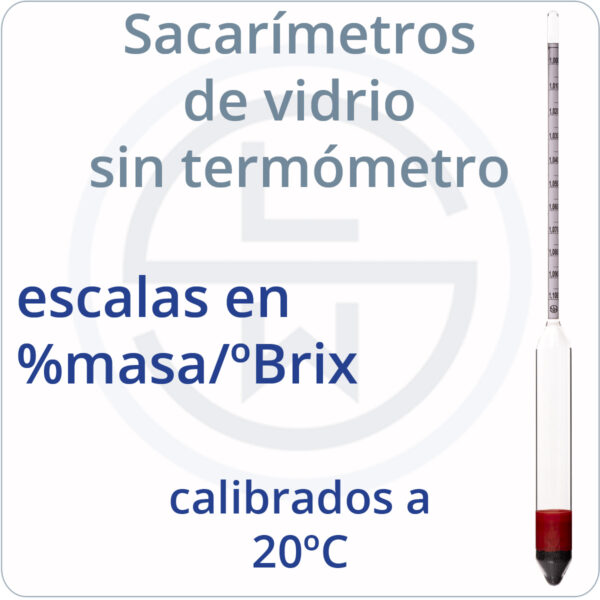 Sacarímetro de vario sin termómetros escalas %masa calibrados a 20ºC