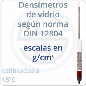 densímetros según norma DIN 12804 calibrados 15ºC