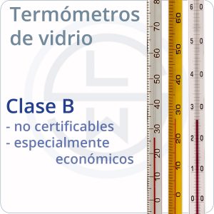 termómetros de vidrio clase B